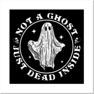 Not A Ghost Just Dead Inside Halloween Ghost Vintage Posters and Art